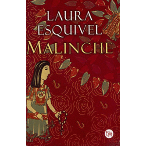 Malinche - Laura Esquivel