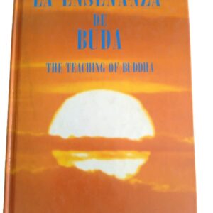 La Enseñanza de Buda - The Teaching of Buda.