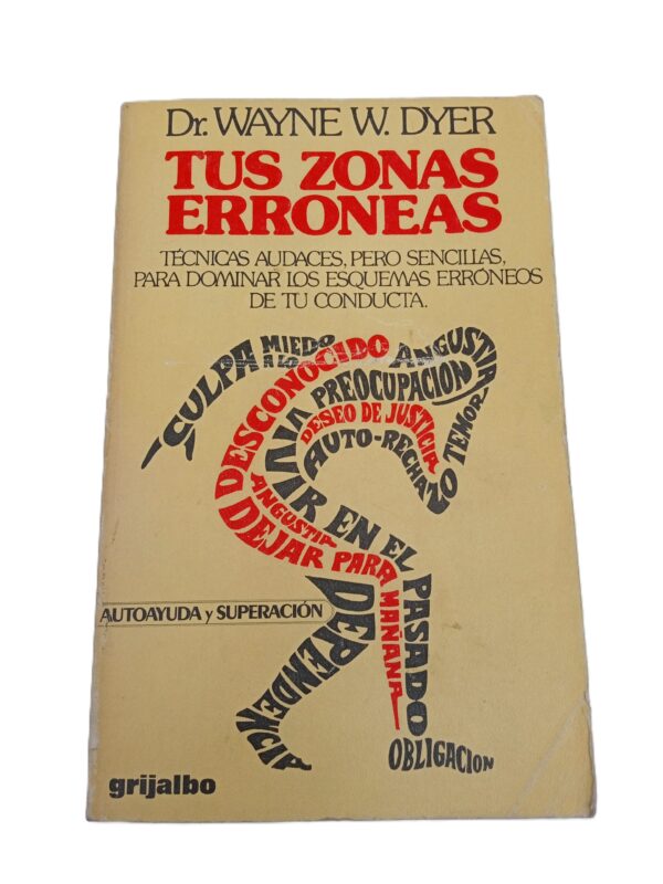 Tus Zonas Erróneas - Dr. Wayne W. Dyer